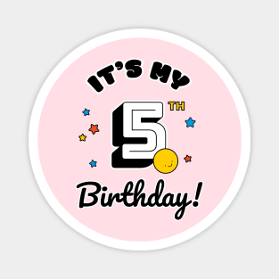 Five Year Old Birthday - Happy Birthday - Birthday Party Magnet